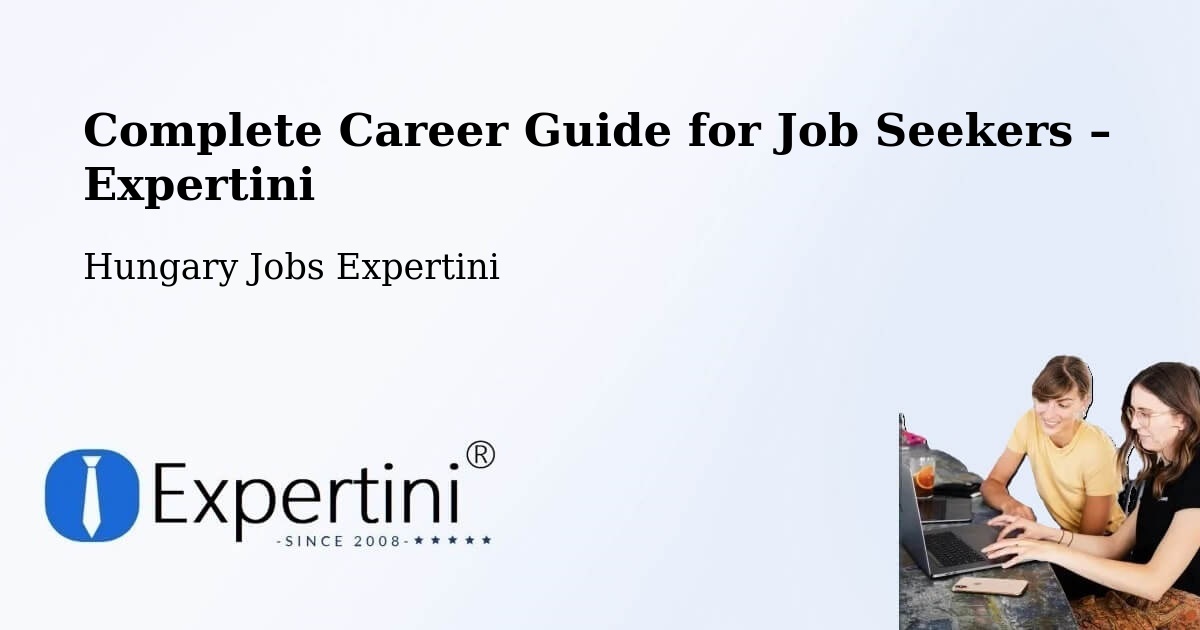 Career Guide for Job Seekers – Törtel - Törtel, Hungary Jobs Expertini