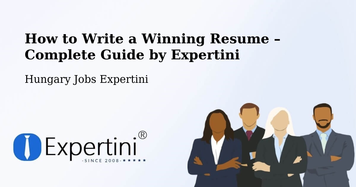 Resume Writing Guide for Job Seekers – Törtel - Törtel, Hungary Jobs Expertini